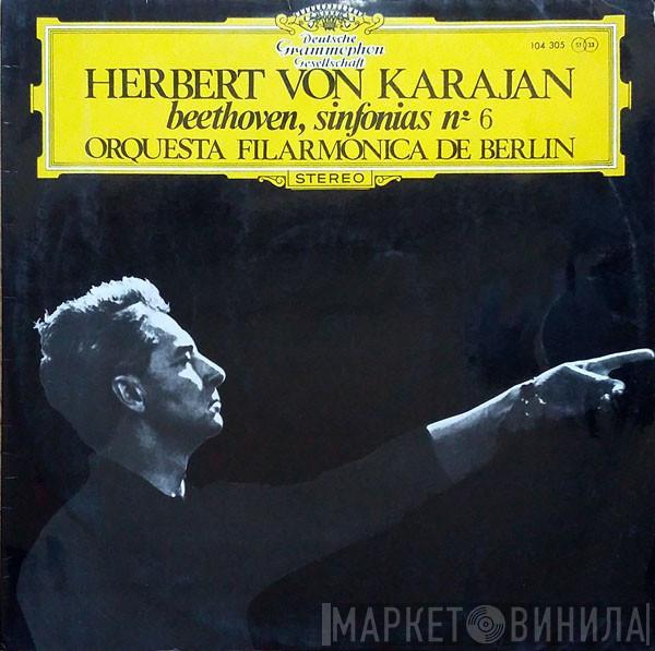 - Ludwig van Beethoven , Berliner Philharmoniker  Herbert von Karajan  - Sinfonía Número 6