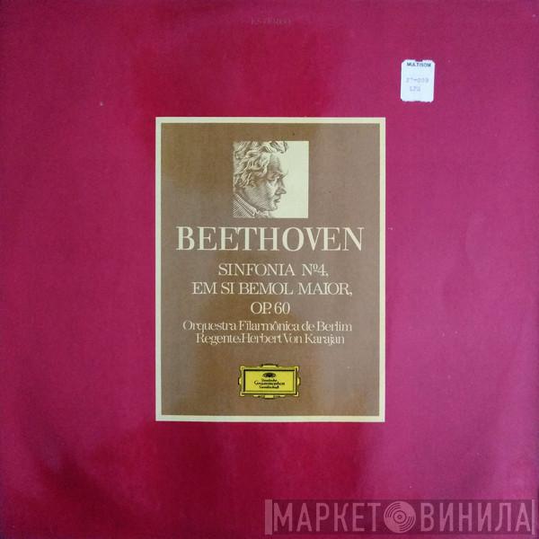 - Ludwig van Beethoven , Berliner Philharmoniker  Herbert von Karajan  - Sinfonia No. 4 Em Si Bemol Maior, Op. 60