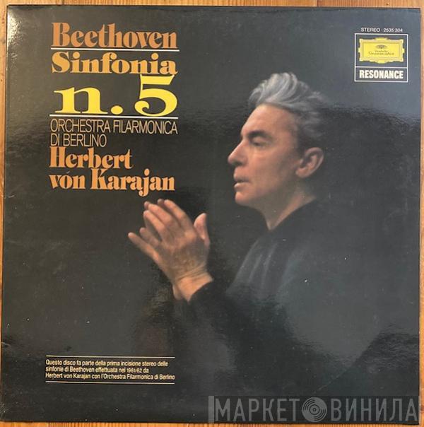 - Ludwig van Beethoven , Berliner Philharmoniker  Herbert von Karajan  - Sinfonia n.5