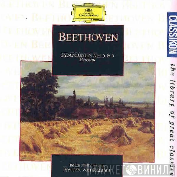 Ludwig van Beethoven, Berliner Philharmoniker, Herbert von Karajan - Sinfonie N. 5 E N. 6 "Pastorale"