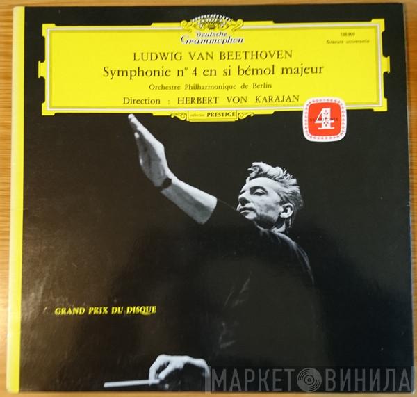 - Ludwig van Beethoven , Berliner Philharmoniker  Herbert von Karajan  - Symphonie N° 4 En Si Bémol Majeur