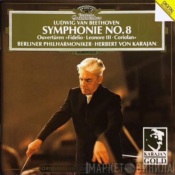 Ludwig van Beethoven, Berliner Philharmoniker, Herbert von Karajan - Symphonie No. 8 • Ouvertüren »Fidelio • Leonore III • Coriolan«
