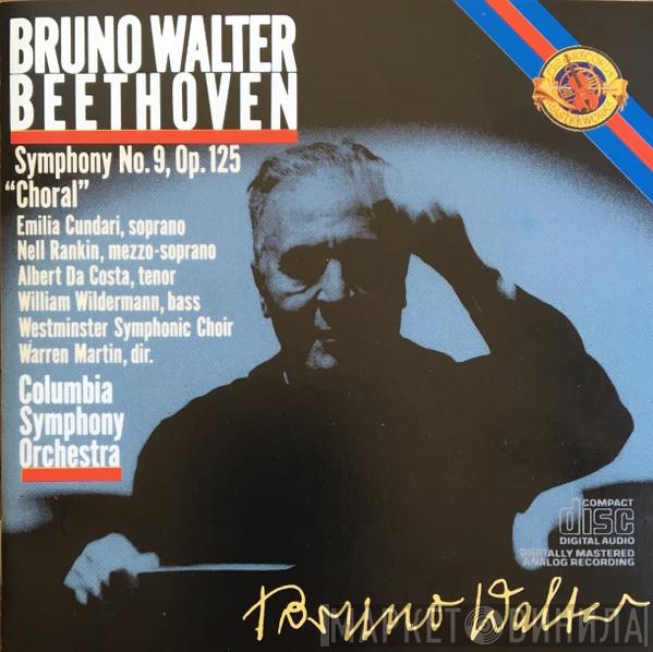 , Ludwig van Beethoven , Bruno Walter  Columbia Symphony Orchestra  - Symphony No. 9 In D Minor, Op. 125 "Choral"
