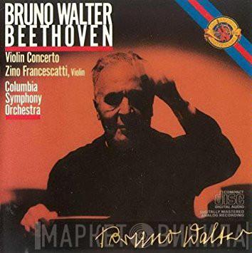 , Ludwig van Beethoven , Bruno Walter , Columbia Symphony Orchestra  Zino Francescatti  - Violin Concerto