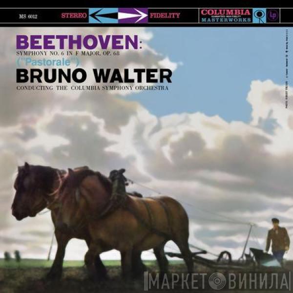 , Ludwig van Beethoven  Bruno Walter  - Symphony No. 6 In F Major, Op. 68 ("Pastorale")