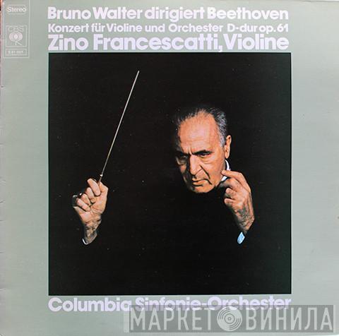 - Ludwig van Beethoven , Bruno Walter , Zino Francescatti  Columbia Symphony Orchestra  - Konzert Für Violine Und Orchester