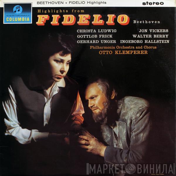 Ludwig van Beethoven, Christa Ludwig, Jon Vickers, Gottlob Frick, Walter Berry, Gerhard Unger, Ingeborg Hallstein, Philharmonia Orchestra, Philharmonia Chorus, Otto Klemperer - Highlights From Fidelio