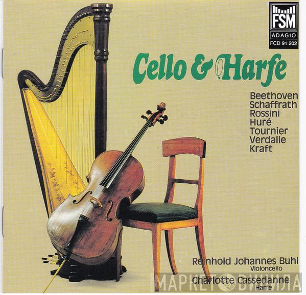 , Ludwig van Beethoven , Christoph Schaffrath , Gioacchino Rossini , Jean Huré , Marcel Tournier , Gabriel Verdalle , Nikolaus Kraft , Reinhold Johannes Buhl  Charlotte Cassedanne  - Cello & Harfe