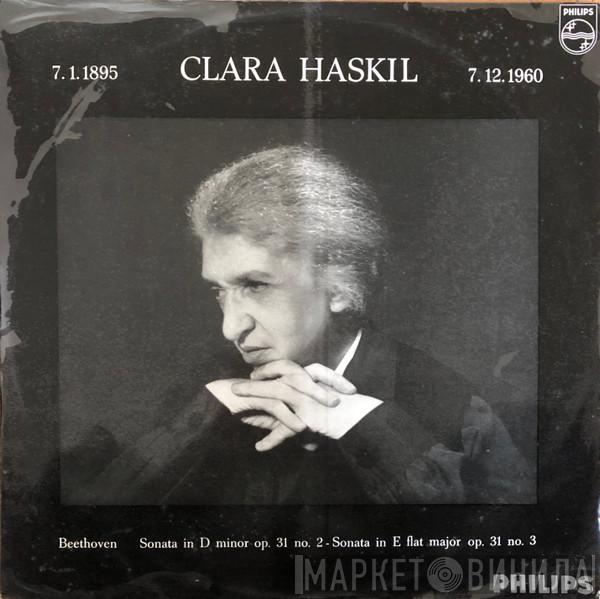 , Ludwig van Beethoven  Clara Haskil  - 7.1.1895 - 7.12.1960, Sonata In D Minor Op. 31 No 2 - Sonata In E Flat Major Op.31 No 3