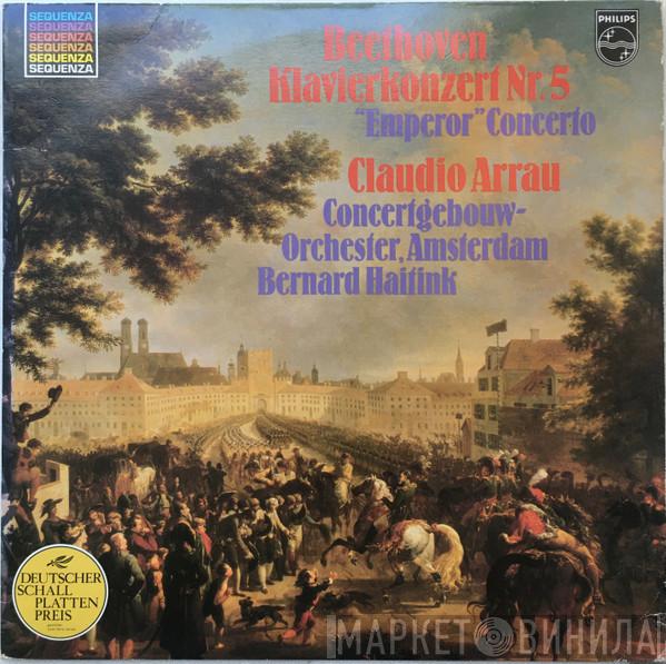 - Ludwig van Beethoven , Claudio Arrau , Concertgebouworkest  Bernard Haitink  - Beethoven Klavierkonzert Nr. 5 " Emperor " Concerto