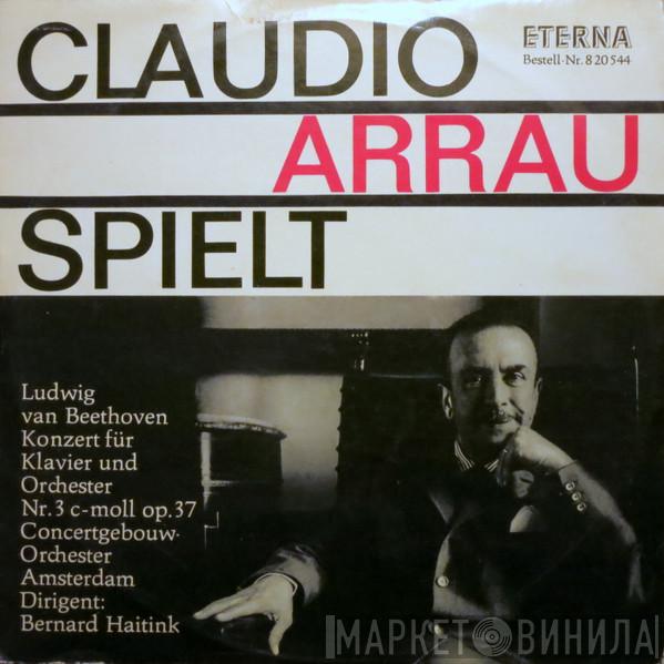 , Ludwig van Beethoven , Claudio Arrau , Concertgebouworkest  Bernard Haitink  - Konzert Für Klavier Und Orchester Nr. 3 C-moll Op. 37