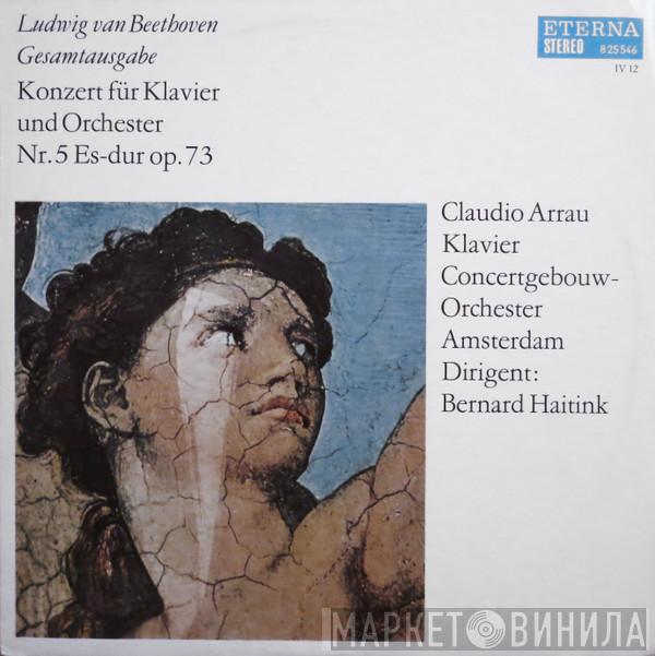 , Ludwig van Beethoven , Claudio Arrau , Concertgebouworkest  Bernard Haitink  - Konzert Für Klavier Und Orchester Nr. 5 Es-dur Op. 73