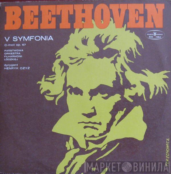 , Ludwig van Beethoven Conducted By Orkiestra Symfoniczna Państwowej Filharmonii W Łodzi  Henryk Czyż  - V Symfonia C-Moll Op. 67