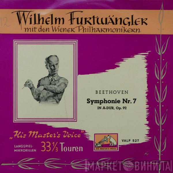 , Ludwig van Beethoven ,Conducted By Wiener Philharmoniker  Wilhelm Furtwängler  - Symphonie Nr.7 In A-Dur, Op.92