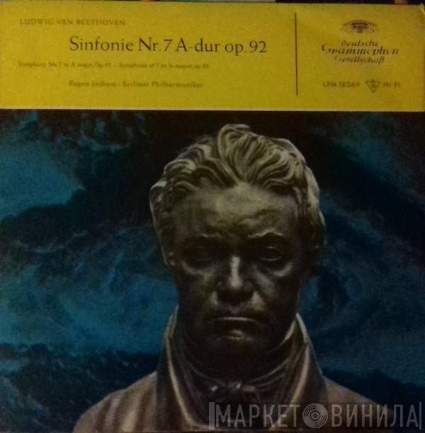 , Ludwig van Beethoven , Dirigent: Berliner Philharmoniker  Eugen Jochum  - Sinfonie Nr. 7 A-Dur Op. 92