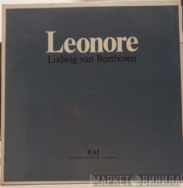 - Ludwig van Beethoven E Orchestra Sinfonica Di Torino Della RAI , Coro Di Torino Della RAI , Erich Leinsdorf  Roberto Goitre  - Leonore