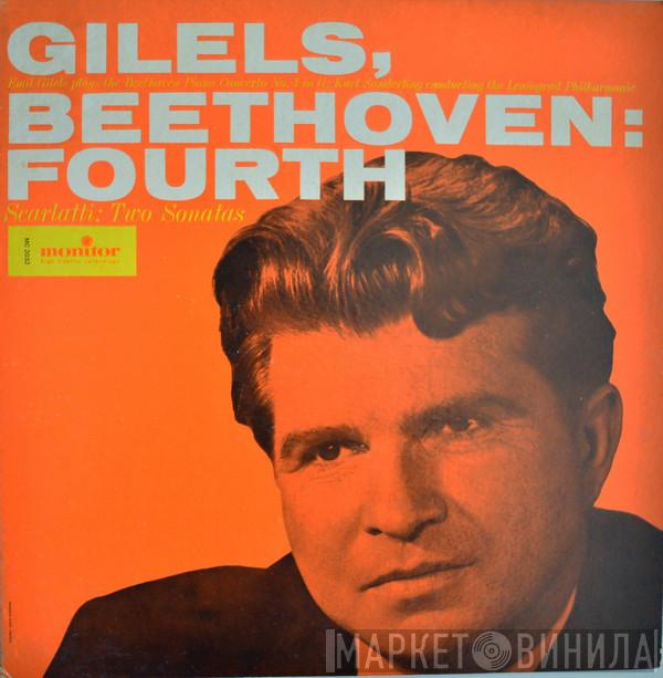 , Ludwig van Beethoven , Emil Gilels , Domenico Scarlatti , Kurt Sanderling  Leningrad Philharmonic Orchestra  - Emil Gilels, Plays The Beethoven Piano Concert No. 4 In G; Scarlatti: Two Sonatas.  Kurt Sanderling Conducting The Leningrad Philharmonic