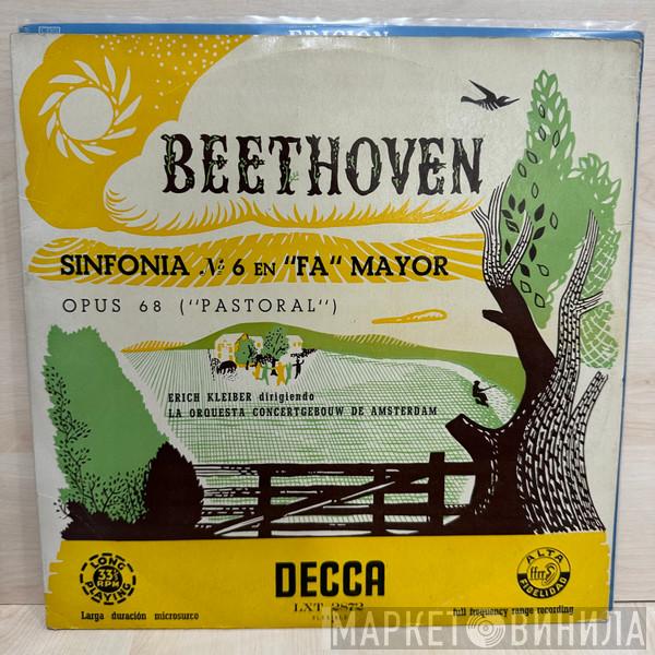 , Ludwig van Beethoven , Erich Kleiber  Concertgebouworkest  - Sinfonía No 6 en Fa Mayor Opus 68 ('Pastoral')