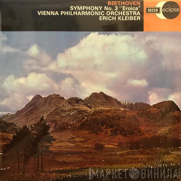 Ludwig van Beethoven, Erich Kleiber, Wiener Philharmoniker - Symphony No. 3  "Eroica"