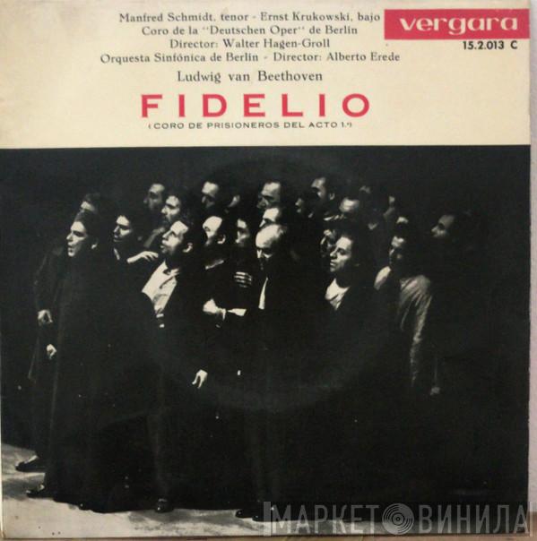 Ludwig van Beethoven, Ernst Krukowski, Chor der Deutschen Oper Berlin, Berliner Symphoniker, Manfred Schmidt - Fidelio (Coro De Prisioneros Del Acto 1°)