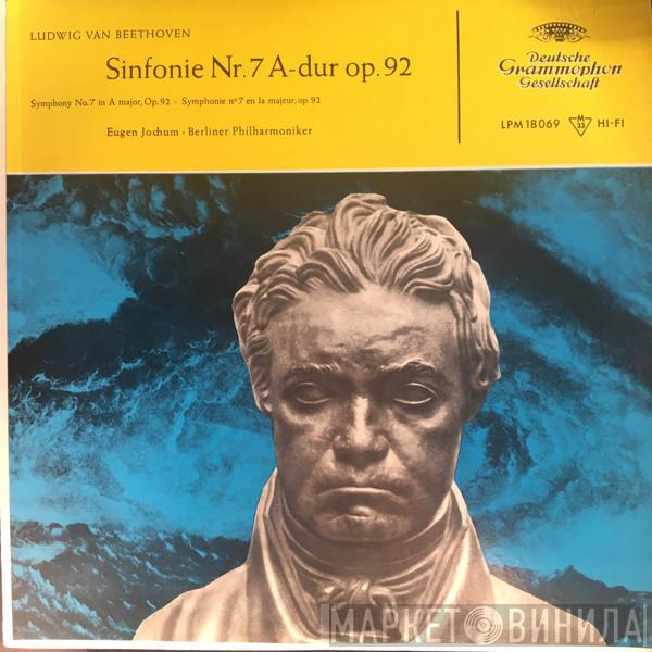, Ludwig van Beethoven , Eugen Jochum  Berliner Philharmoniker  - Sinfonie Nr. 7 A-Dur Op. 92