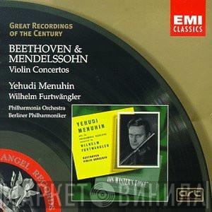 Ludwig van Beethoven, Felix Mendelssohn-Bartholdy, Yehudi Menuhin, Wilhelm Furtwängler - Violin Concertos
