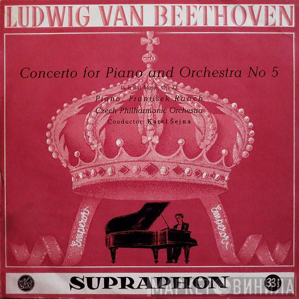 , Ludwig van Beethoven , František Rauch , The Czech Philharmonic Orchestra  Karel Šejna  - Concerto For Piano And Orchestra No 5 (In E Flat Major, Op. 73)