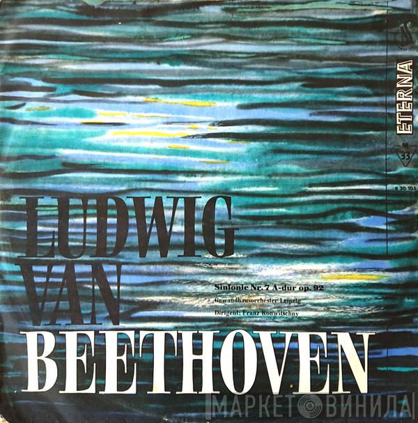 , Ludwig van Beethoven , Franz Konwitschny  Gewandhausorchester Leipzig  - Sinfonie Nr. 7 A-dur Op. 92