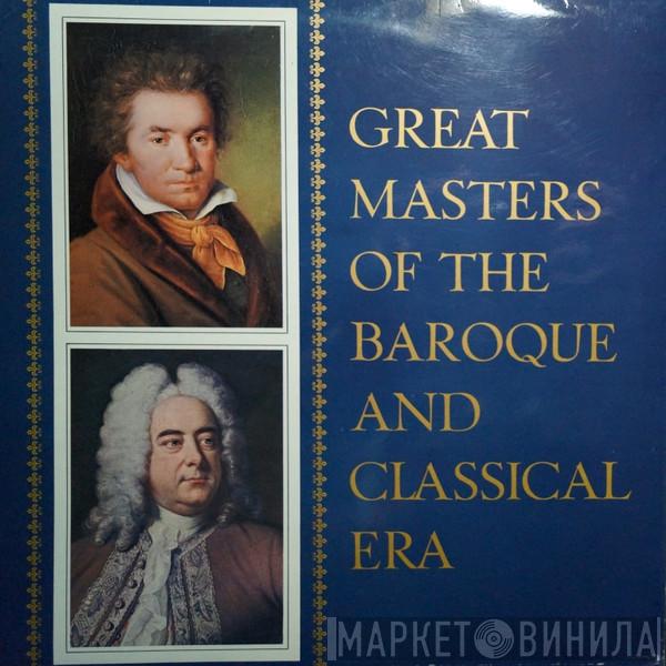 Ludwig van Beethoven, Georg Friedrich Händel - Great Masters Of The Baroque And Classical Era