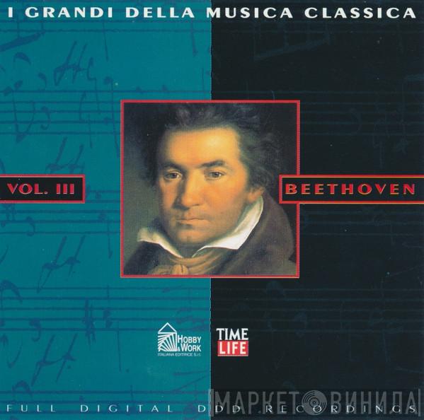  Ludwig van Beethoven  - I Grandi Della Musica Classica - Beethoven Vol. III