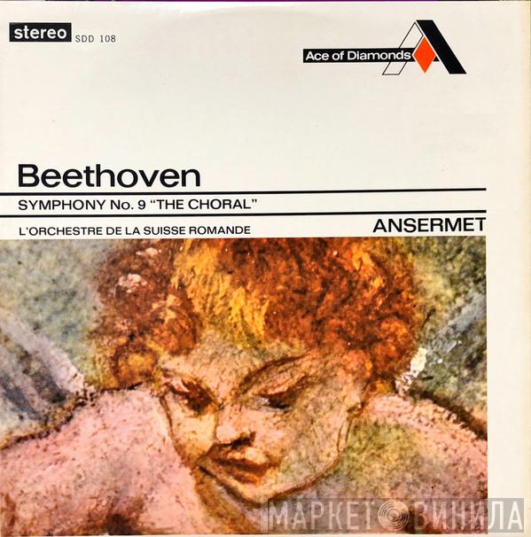 , Ludwig van Beethoven , L'Orchestre De La Suisse Romande  Ernest Ansermet  - Symphony No.9 "The Choral"