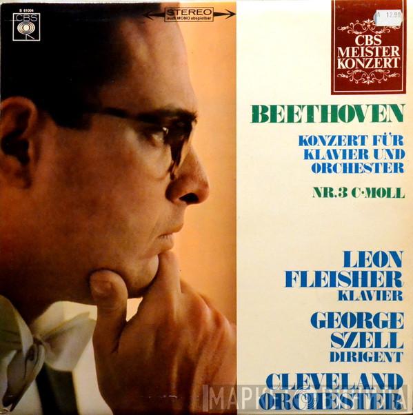 , Ludwig van Beethoven , Leon Fleisher & George Szell  The Cleveland Orchestra  - Konzert Für Klavier Und Orchester Nr. 3 C Moll, Op. 37