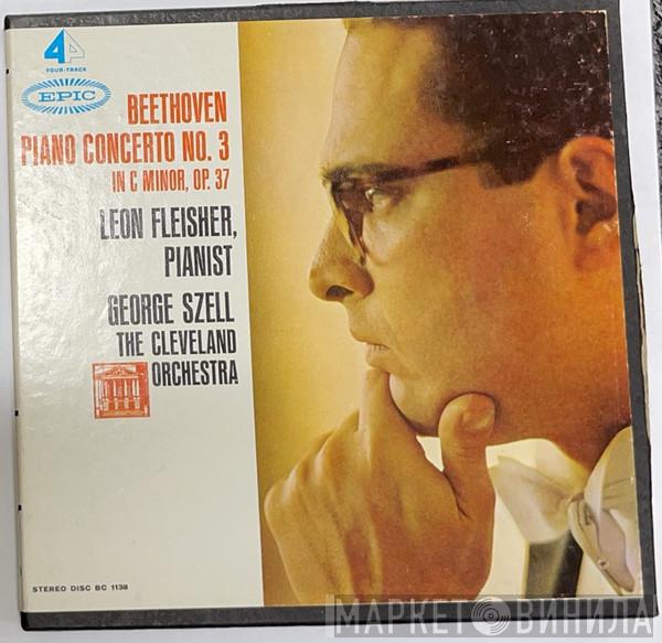 , Ludwig van Beethoven , Leon Fleisher & George Szell  The Cleveland Orchestra  - Piano Concerto No. 3 In C Minor, Op. 37