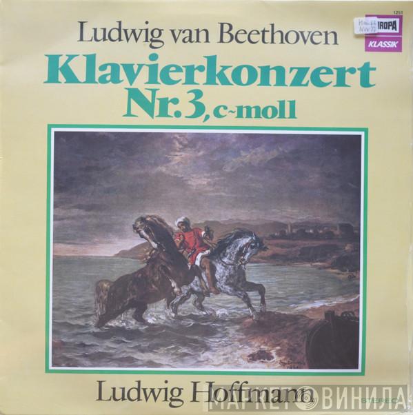 , Ludwig van Beethoven  Ludwig Hoffmann  - Klavierkonzert Nr. 3, C-moll