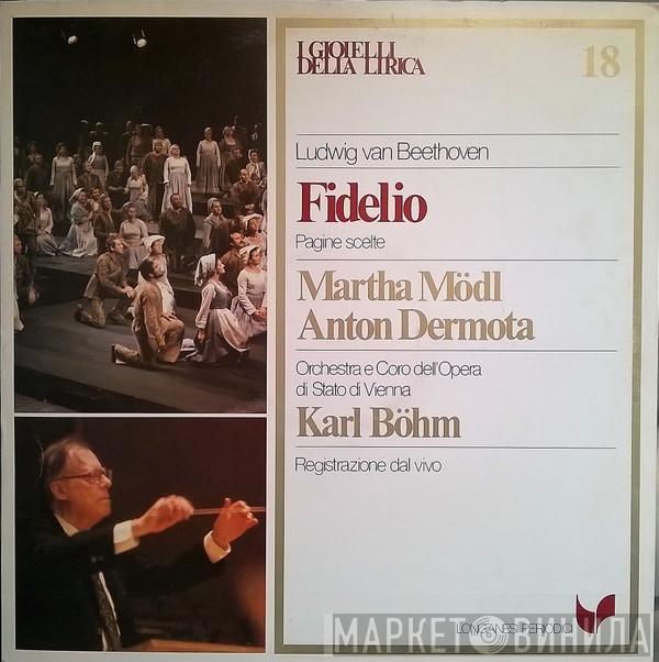 Ludwig van Beethoven, Martha Mödl, Anton Dermota, Orchester Der Wiener Staatsoper, Wiener Staatsopernchor, Karl Böhm - Fidelio (Pagine Scelte)