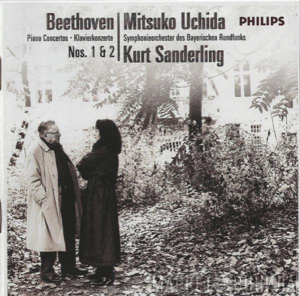 , Ludwig van Beethoven , Mitsuko Uchida , Symphonie-Orchester Des Bayerischen Rundfunks  Kurt Sanderling  - Piano Concertos = Klavierkonzerte Nos. 1 & 2