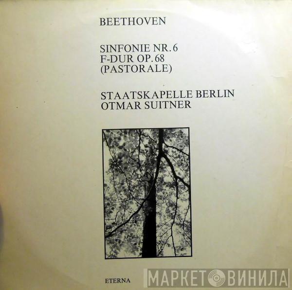 , Ludwig van Beethoven , Otmar Suitner  Staatskapelle Berlin  - Sinfonie Nr. 6 F-dur Op. 68 (Pastorale)