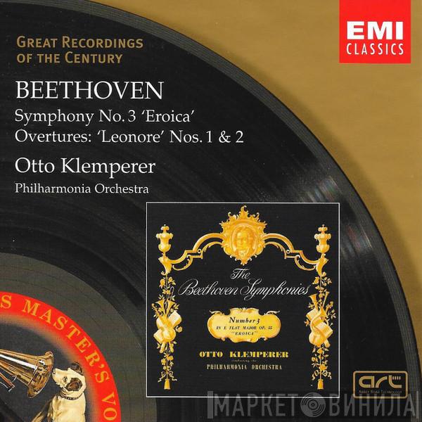 Ludwig van Beethoven, Otto Klemperer, Philharmonia Orchestra - Symphony No. 3 "Eroica" - Overtures Leonora 1 & 2
