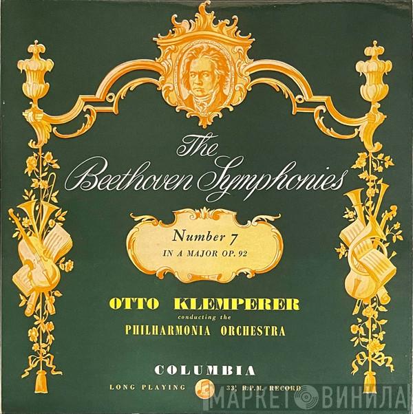 Ludwig van Beethoven, Otto Klemperer, Philharmonia Orchestra - The Beethoven Symphonies Number 7 In A Major Op. 92