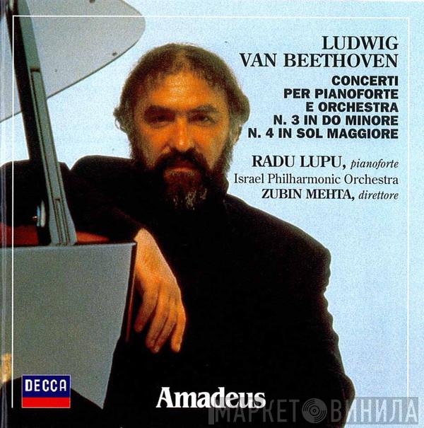 , Ludwig van Beethoven , Radu Lupu , Israel Philharmonic Orchestra  Zubin Mehta  - Concerti Per Pianoforte Ed Orchestra N.3 In Do Minore, N. 4 In Sol Maggiore