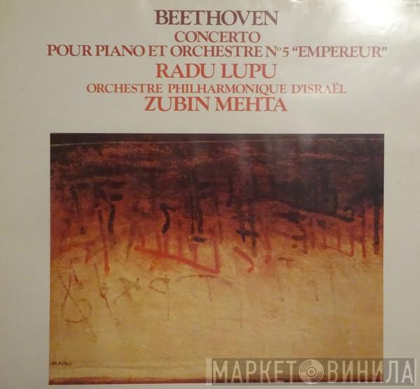 - Ludwig van Beethoven , Radu Lupu , Israel Philharmonic Orchestra  Zubin Mehta  - Concerto Pour Piano Et Orchestre N°5 Empereur