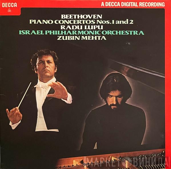 , Ludwig van Beethoven , Radu Lupu , Israel Philharmonic Orchestra  Zubin Mehta  - Piano Concertos Nos. 1 and 2