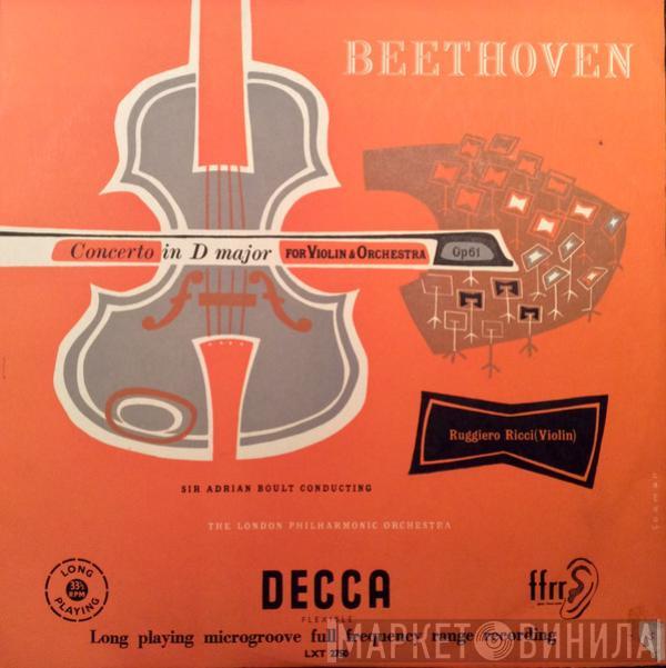 , Ludwig van Beethoven , Ruggiero Ricci Conducting Sir Adrian Boult  The London Philharmonic Orchestra  - Concerto In D Major For Violin & Orchestra