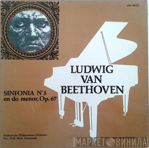 Ludwig van Beethoven, Süddeutsche Philharmonie, Hans Swarowsky  - Sinfonía Nº 5 en Do Menor, Op. 67