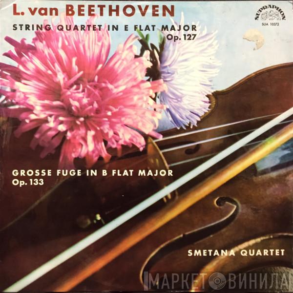 , Ludwig van Beethoven  Smetana Quartet  - String Quartet In E Flat Major Op.127 & Grosse Fuge In B Flat Major Op.133
