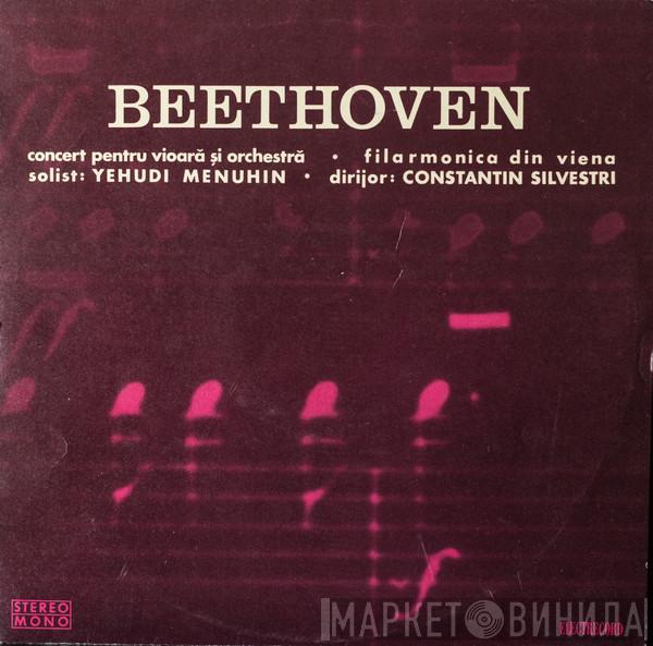 - Ludwig van Beethoven Solist : Wiener Philharmoniker Dirijor : Yehudi Menuhin  Constantin Silvestri  - Concert Pentru Vioară Și Orchestră