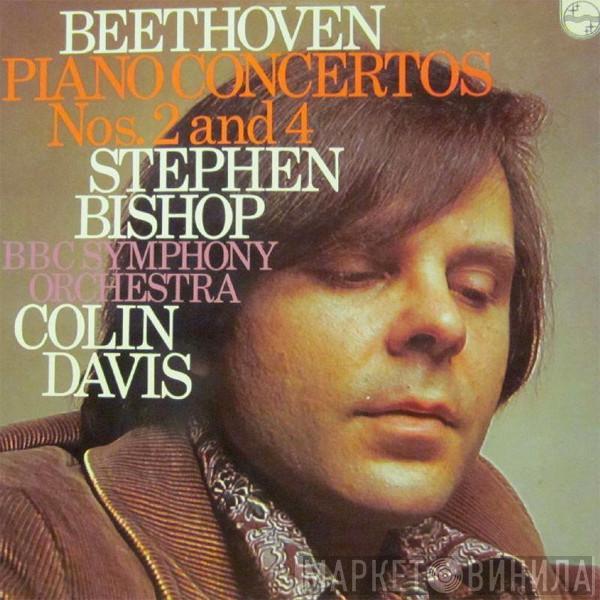 Ludwig van Beethoven, Stephen Bishop , BBC Symphony Orchestra, Sir Colin Davis - Piano Concertos Nos. 2 And 4