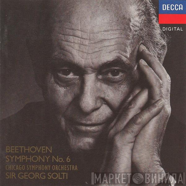 - Ludwig van Beethoven , The Chicago Symphony Orchestra  Georg Solti  - Symphony No. 6