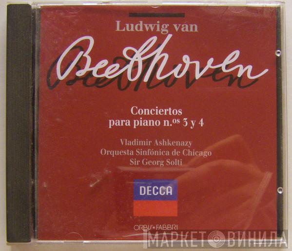 , Ludwig van Beethoven , Vladimir Ashkenazy , Georg Solti  The Chicago Symphony Orchestra  - Conciertos Para Piano N. Os 3 Y 4