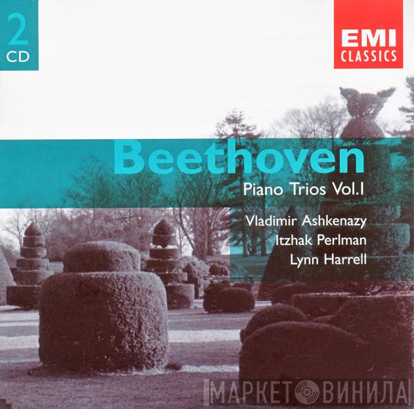 Ludwig van Beethoven, Vladimir Ashkenazy, Itzhak Perlman, Lynn Harrell - Beethoven - Piano Trios Volume One